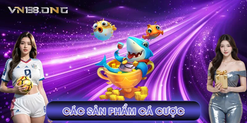 Vn138 Xtfp🥇️Link Vào VN138 Ong Mới Nhất Tháng 10/2025 31 Các sản phẩm cá cược của nhà cái VN138